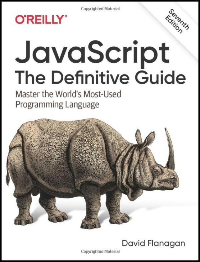 JavaScript: The Definitive Guide: Master the World's Most-Used Programming Language