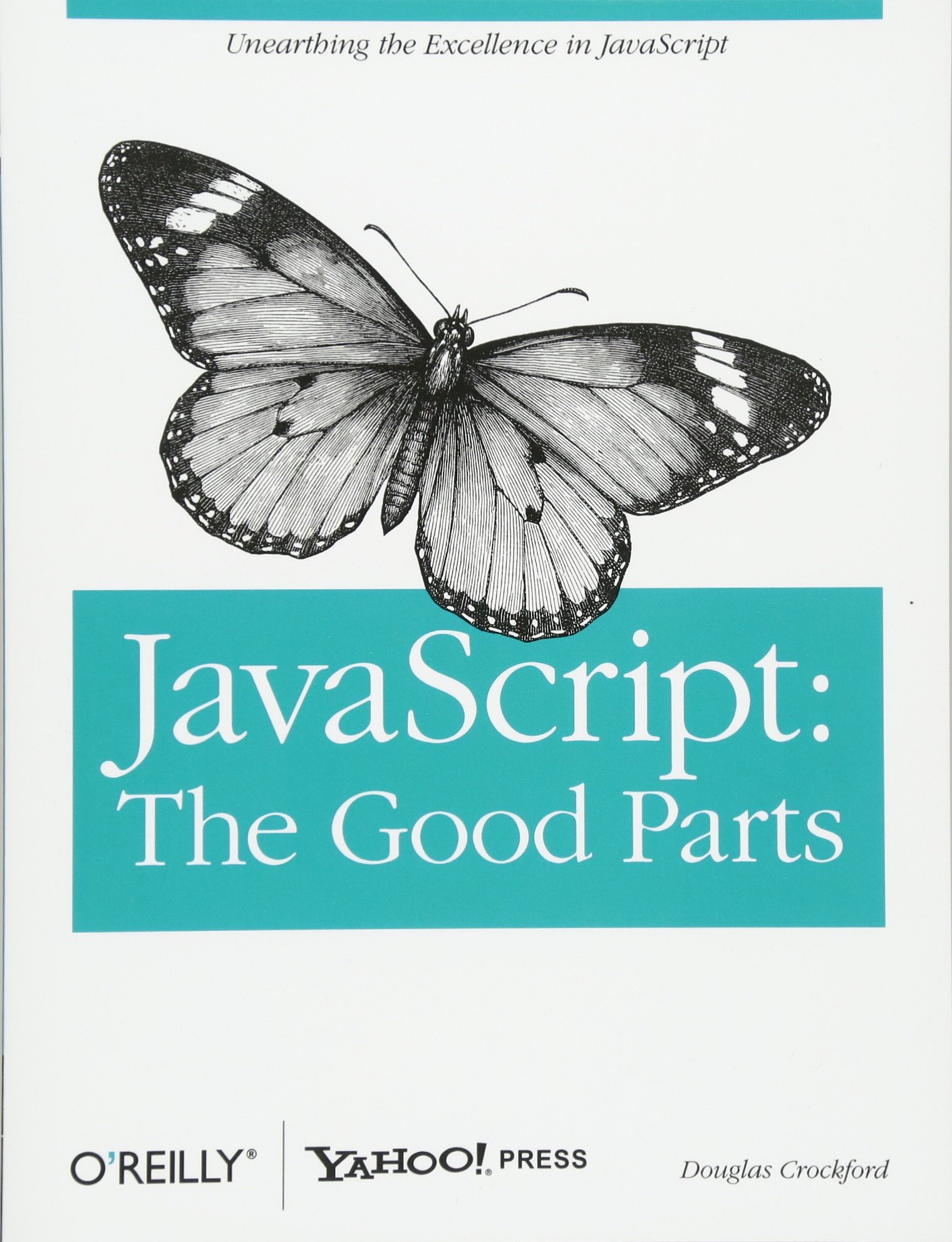 JavaScript: The Good Parts (1st Edition)